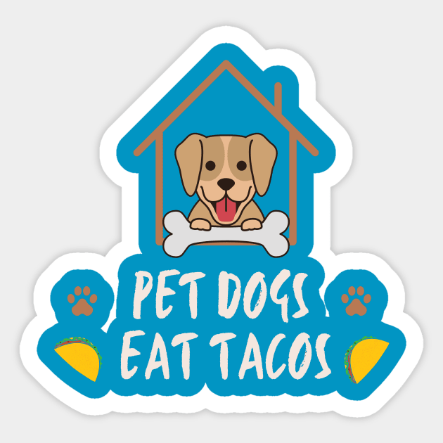 pet dogs eat tacos Sticker by Pop on Elegance